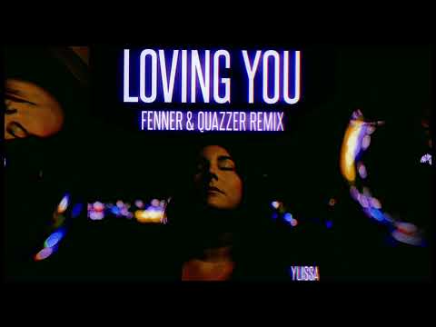 Ylissa - Loving You (Fenner & Quazzer Dubstep Remix)