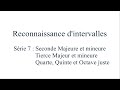 Reconnaissance d'intervalles - Série 7.a : 2M 2m 3M 3m 4 5 8 (harmonique)