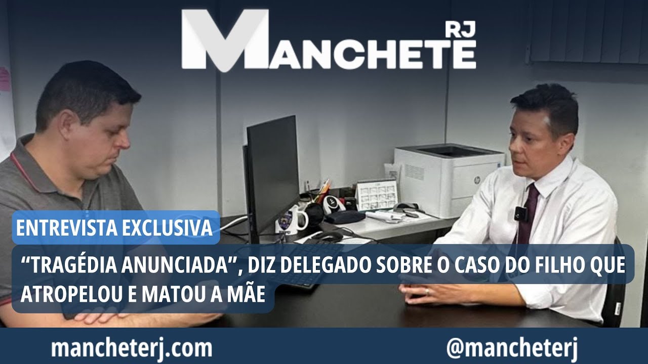 “Tragédia anunciada”, diz delegado sobre o caso do filho que atropelou e matou a mãe