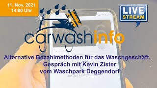 carwashinfo LIVE Folge 65 – Interview mit Kevin Zister, Waschpark Deggendorf