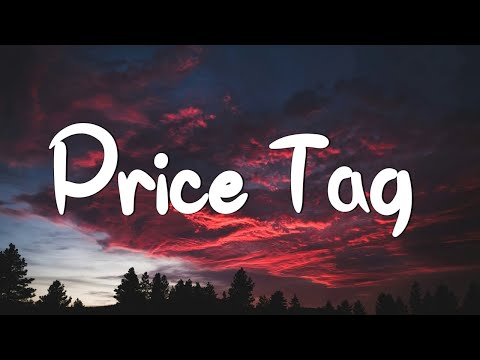 Price Tag - Jessie J (Lyrics) || Taylor Swift, Meghan Trainor... (Mix Lyrics)