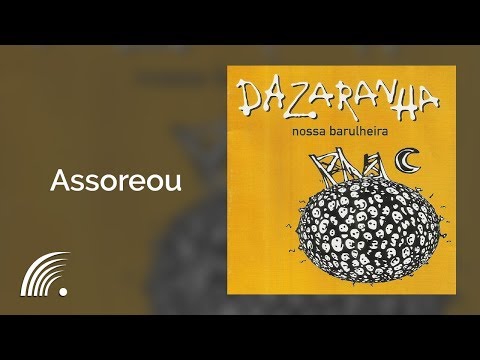 Assoreou - Dazaranha