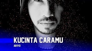 Download lagu ARIYO KUCINTA CARAMU... mp3