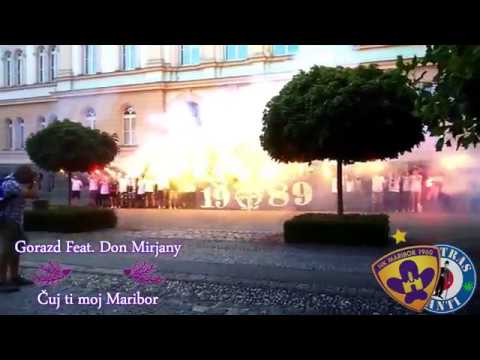 Gorazd Ft. Don Mirjany-Čuj ti moj Maribor
