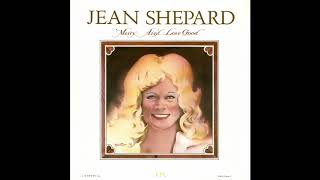 Jean Shepard – Mercy, Ain&#39;t Love Good (Full LP)