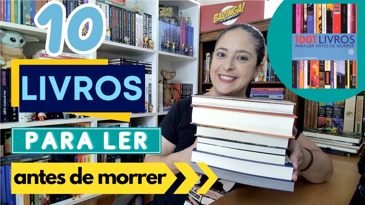 10 LIVROS PARA LER ANTES DE MORRER!