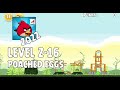Angry Birds 2022 Poached Eggs Level 2 16 3 Star Walkthrough