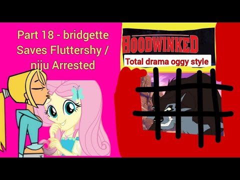 Hoodwinked" (animation204 studios) Part 18 - bridgette Saves Fluttershy / niju Arrested