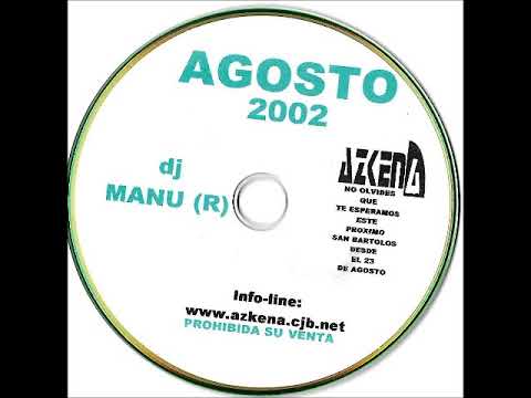 Azkena - Agosto 2002 @ Dj Manu.R