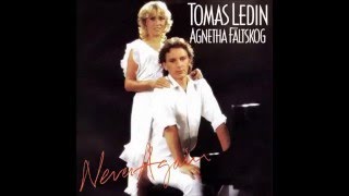 Tomas Ledin &amp; Agnetha Fältskog - 1982 - Never Again