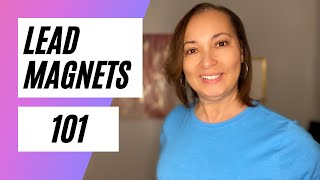 How to Create Your First Lead Magnet