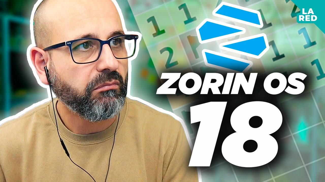 🐧 PRUEBO ZORIN OS 18 - #Linux | La red de Mario