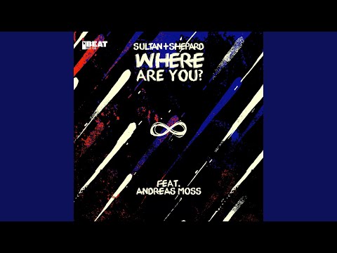 Where Are You? (Extended Mix)