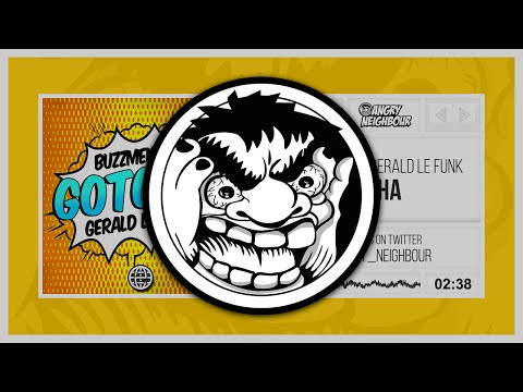 Buzzmeisters & Gerald Le Funk - Gotcha (Original Mix)