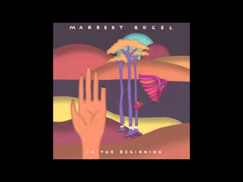 Marbert Rocel -  Me, Myself And I