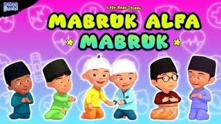 Download lagu MABRUK ALFA MABRUK ( LAGU ANAK ISLAMI UPIN IPIN ) mp3