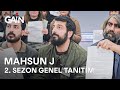 Mahsun J 2 Sezon 25 Nisan Da Sadece GAİN De