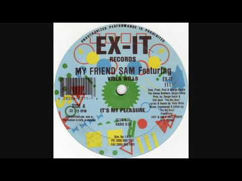 My Friend Sam Featuring Viola Wills - Its My Pleasure (Club Mix) (M)