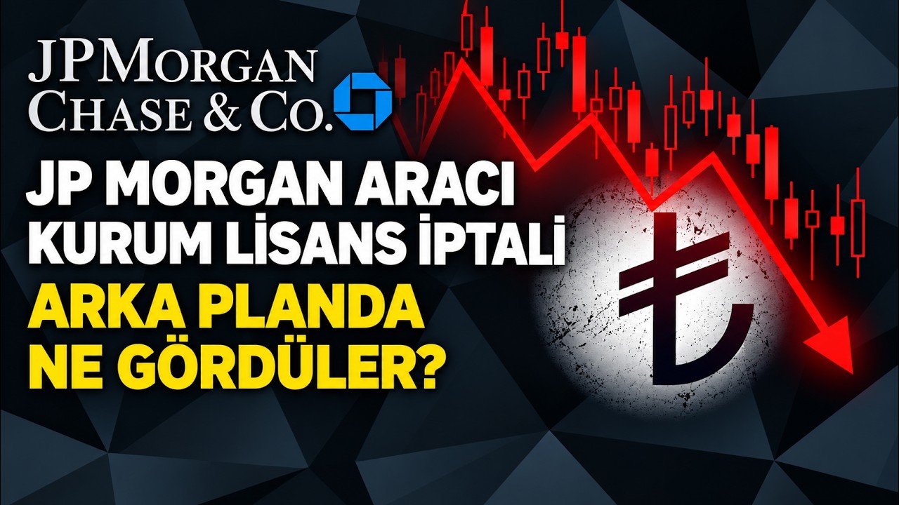 JP Morgan’ın Türkiye Hamlesi: Manşette Görünmeyen Büyük Hesap