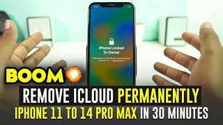 BOOM💥 REMOVE ICLOUD PERMANENTLY iPhone 11 to 14 pro max in 30 minutes