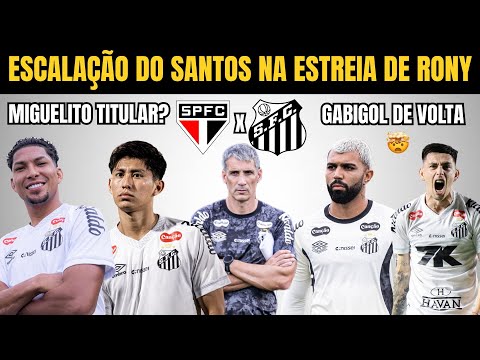 🚨ESCALAÇÃO DO SANTOS TEM GABIGOL DE VOLTA E RONY RELACIONADO!
