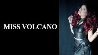 Miss Volcano (from \
