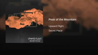 Upward Flight - Peak of the Mountain