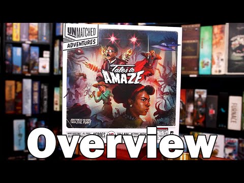 Unmatched Adventures: Tales to Amaze Overview