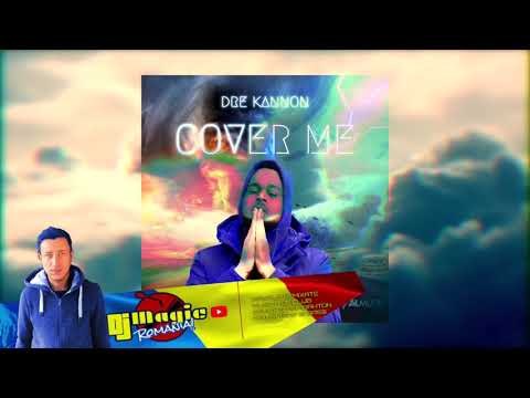 Cover Me - Dre Kannon (Prod. by Shortcut x Dj Magic)