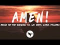 Bring Me The Horizon AmEN Lyrics Ft Lil Uzi Vert Daryl Palumbo Glassjaw
