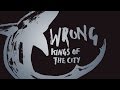 Kings Of The City - Wrong (Muzzy Remix) [CLEAN ...