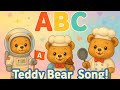 ABC Teddy Bear Song For Kids Learn Alphabet A To Z With Cute Bears Educational Fun