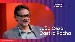 Dando a Real com Leandro Demori recebe o historiador e escritor João Cezar de Castro Rocha