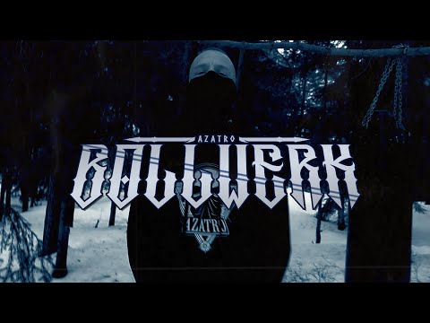 AZATRO - BOLLWERK (Official Video)