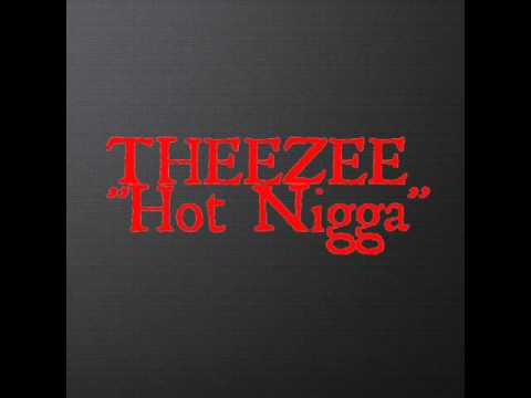 Theezee - Hot Nigga ( Bobby Shmurda )