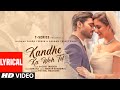 Kandhe Ka Woh Til Official Lyrical Video Sachet Tandon Manan Bhardwaj Kumaar Zaara Yesmin Salman