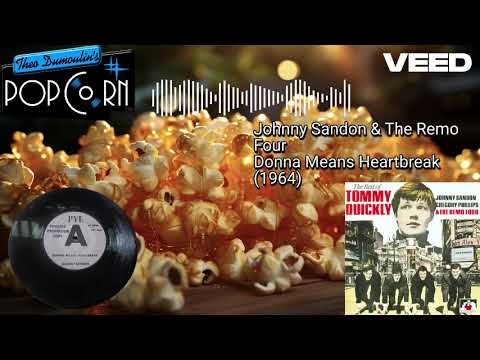 Johnny Sandon & The Remo Four - Donna Means Heartbreak (1964)