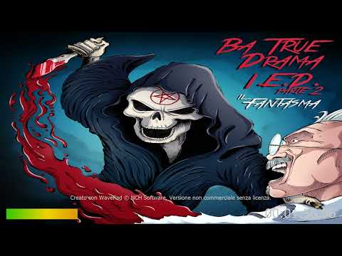 Ba True Drama - Odio sulla traccia feat  Jfk  prod  Cirasa