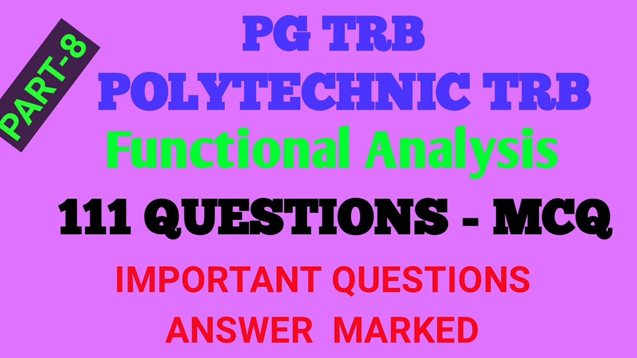 FUNCTIONAL ANALYSIS - PART-8 /MCQ / ANSWER MARKED @mathematicsglossary113