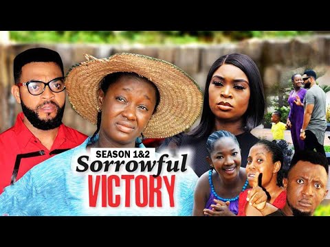 SORROWFUL VICTORY 1&2 (NEW LUCHI DONALD MOVIE) - 2021 LATEST NIGERIAN NOLLYWOOD MOVIES