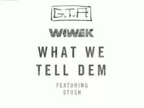 GTA X WIWEK - What We Tell Dem (SeiFox Remix) Supported By Wiwek