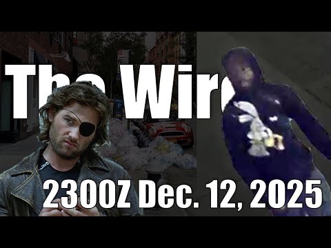 The Wire - December 12, 2025