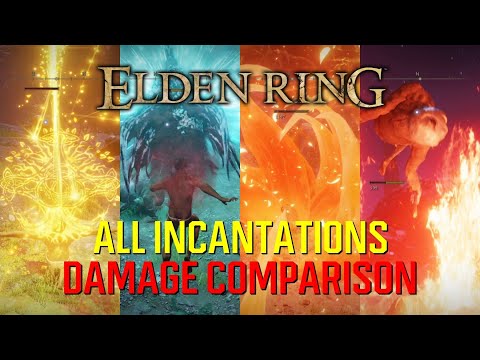 Elden Ring: ALL Offensive Incantations Showcase & Damage Comparison