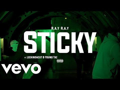 R.A.Y R.A.Y x @LeekIndaCut x @JBNTAZ - STICKY [Official Music Video] 🎥By. Trigg