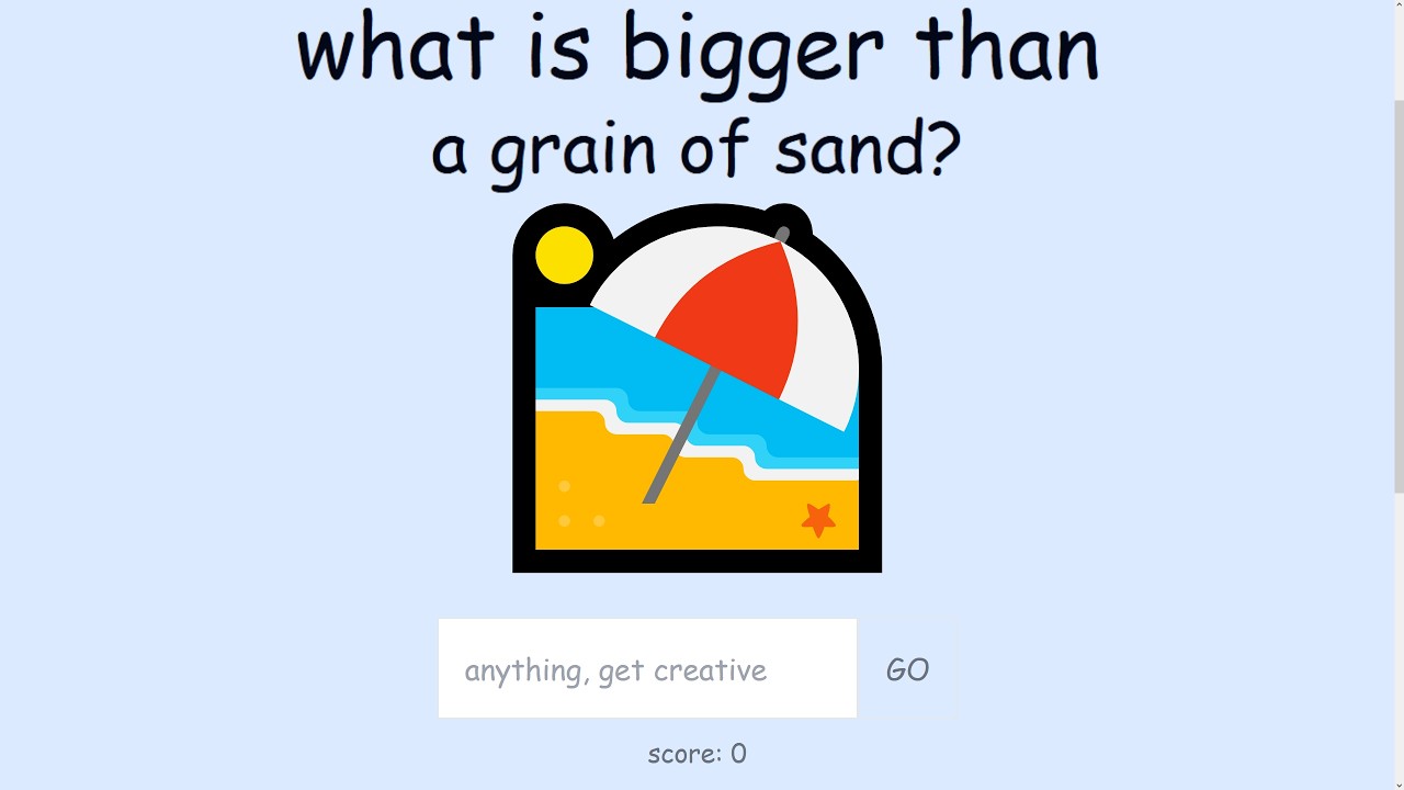 What is bigger than a grain of sand?