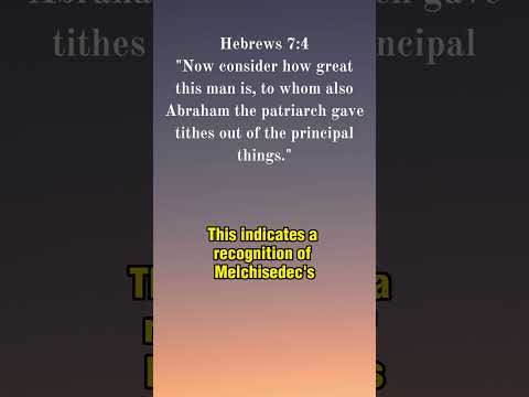 Hebrews 7:4 - explanation from the works of Church Fathers and Biblical Scholars