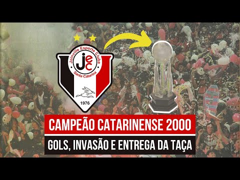 🇾🇪 JEC, CAMPEÃO CATARINENSE 2000! GOLS, INVASÃO, FESTA DA TORCIDA E ENTREGA DA TAÇA PARA O JOINVILLE