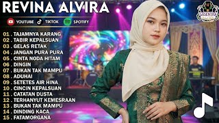 Download lagu REVINA ALVIRA GASENTRA | TAJAMNYA KARANG - TABIR KEPALSUAN - GELAS RETAK - JANGAN PURA PURA - DINGIN mp3