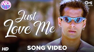 Just Love Me - Main Akela Video Song  No Entry  Sa