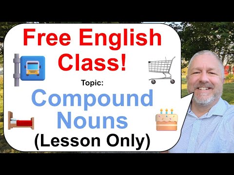 Let's Learn English! Topic: Compound Nouns! 🎂🛒🚏 (Lesson Only)